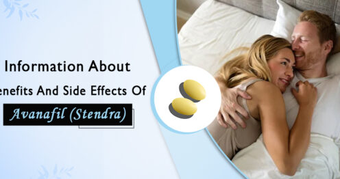 Information about Benefits and Side Effects of Avanafil (Stendra)