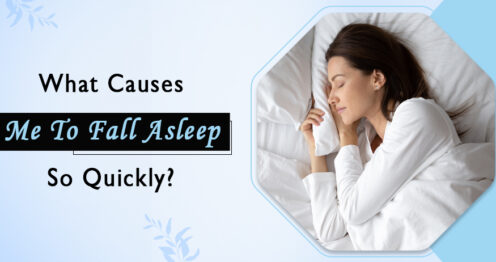 What Causes Me To Fall Asleep So Quickly?