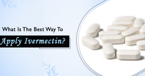 What Is The Best Way To Apply Ivermectin?